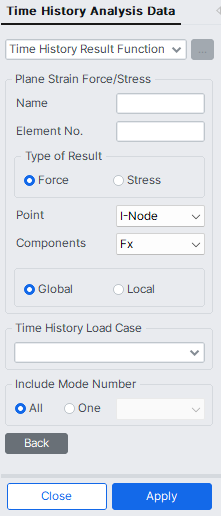Load-Dynamic Load-Time History Analysis Data-Define Result Function-add Plane Strain.png
