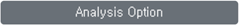 Analysis Option.png