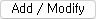 Add__Modify.png